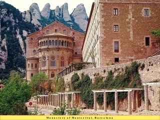 Monastery of Montserrat, Barcelona