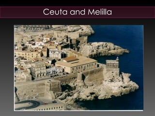 Ceuta and Melilla 