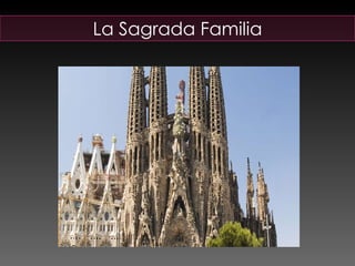La Sagrada Familia 