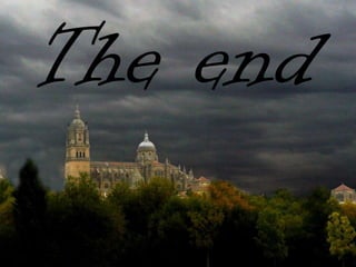 The end
 