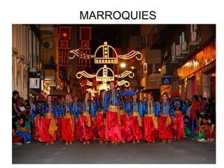 MARROQUIES
 