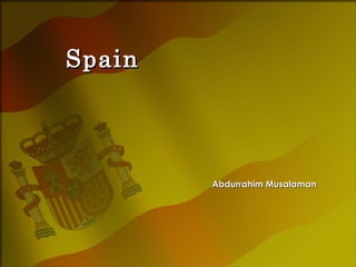 Spain Abdurrahim Musalaman 