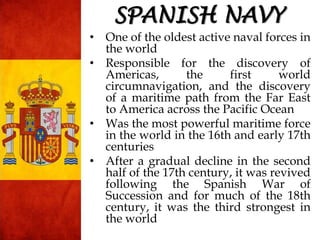 SPANISH NAVY
• Consists of two units:
• The Special Operations Unit (Unidad de
Operaciones Especiales (UOE)): Trained in
m...