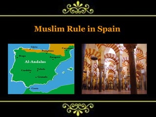 Muslim Rule in Spain
 
