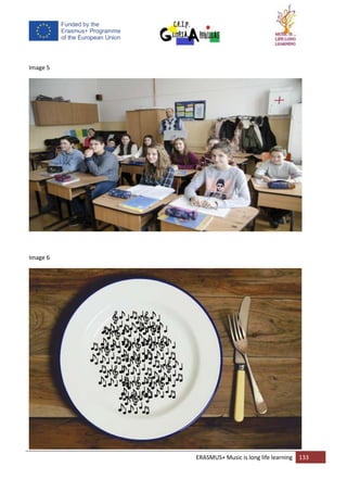 ERASMUS+ Music is long life learning 133
Image 5
Image 6
 