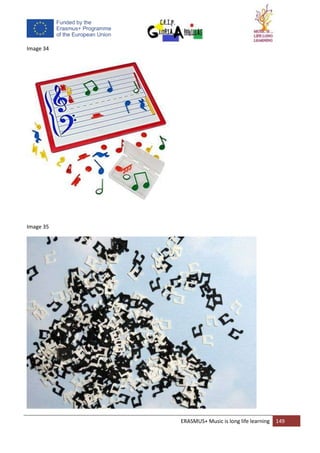 ERASMUS+ Music is long life learning 149
Image 34
Image 35
 
