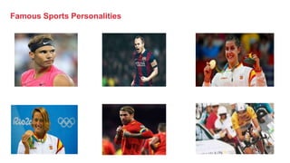 Famous Sports Personalities
 