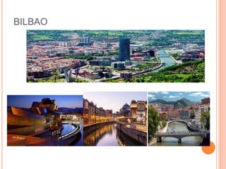 BILBAO
 