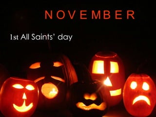 NOVEMBER1st All Saints’ day