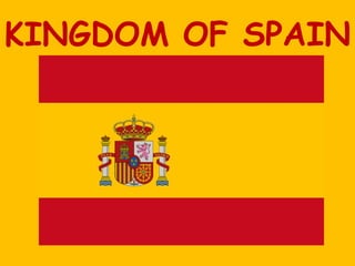 KINGDOM OF SPAIN 