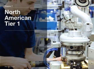 Chapter 7
North
American
Tier 1
Photo: Borg Warner