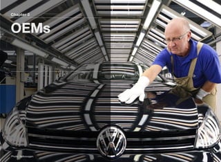 Chapter 3
OEMs
Photo: Volkswagen
