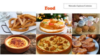 Food
13
Mercedes Espinosa Contreras
 