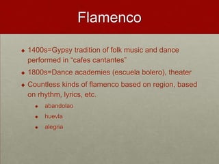 Spanish Stereotypes
 Flamenco
 Spain as a unified country
 Lazy
 Bullfighting
 