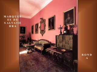 MARQUESES DE SALVATIERRA RONDA