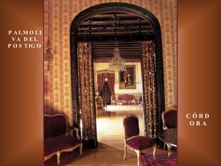 PALMOLIVA DEL POSTIGO CÓRDOBA