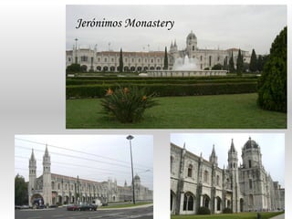 Jerónimos Monastery
 