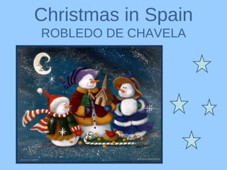Christmas in Spain ROBLEDO DE CHAVELA 