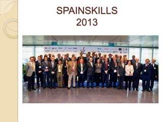 SPAINSKILLS
2013
 