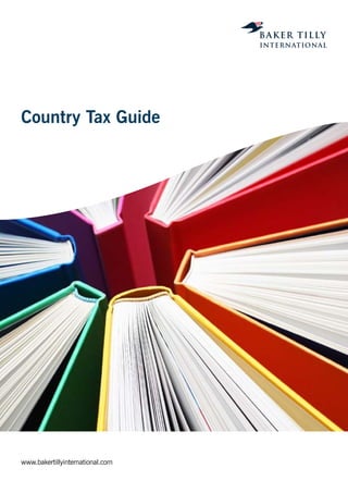 www.bakertillyinternational.com
Country Tax Guide
 