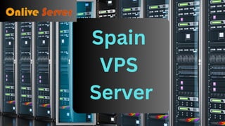 Spain
VPS
Server
 