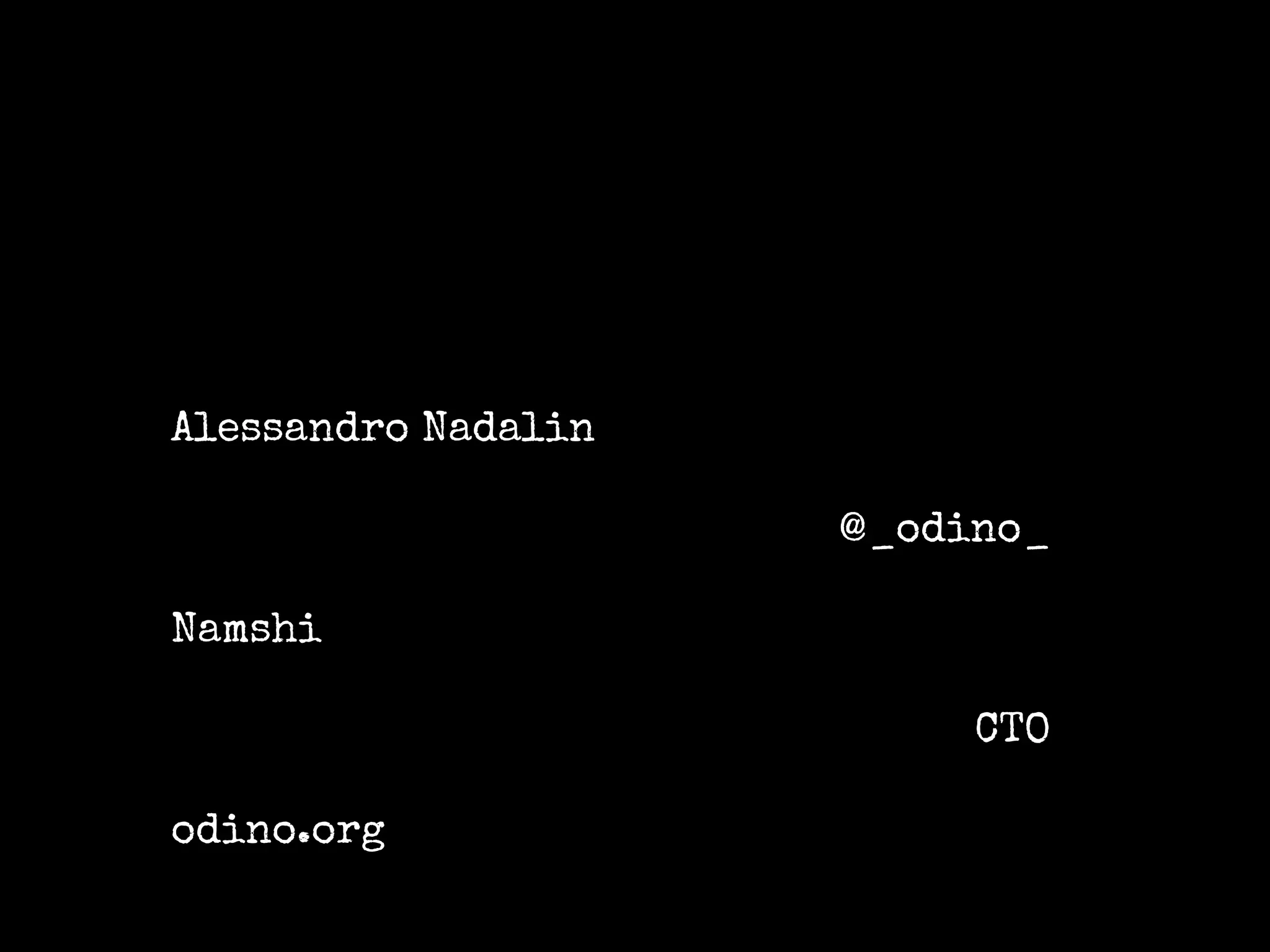 Alessandro Nadalin
@_odino_
Namshi
CTO
odino.org
 