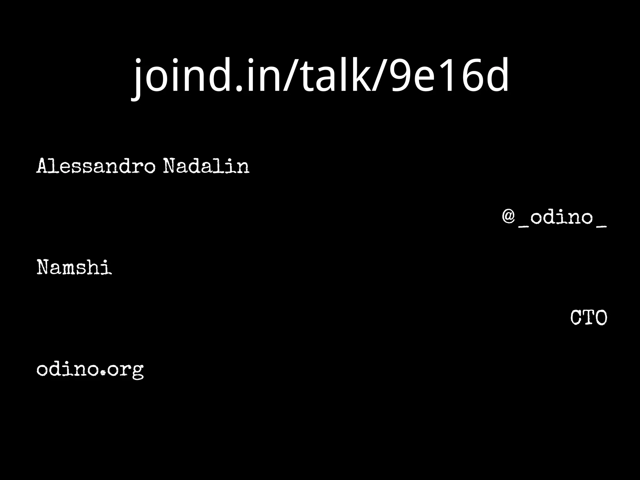 joind.in/talk/9e16d
Alessandro Nadalin
@_odino_
Namshi
CTO
odino.org
 