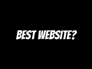 Best website?
 