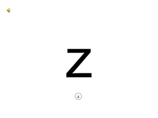 z z 