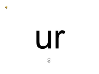 ur ur 
