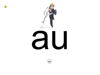 au au 