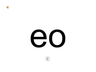 eo e 