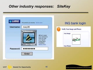 46
Other industry responses: SiteKey
ING bank login
 