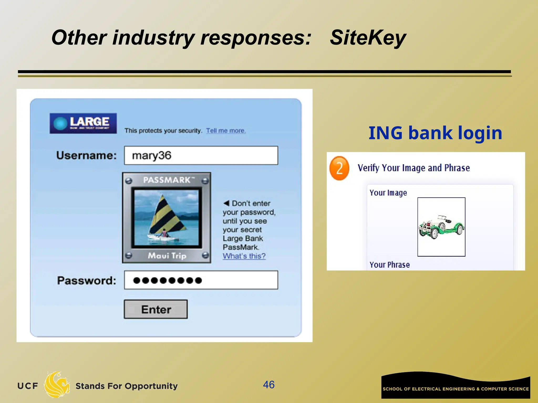 46
Other industry responses: SiteKey
ING bank login
 
