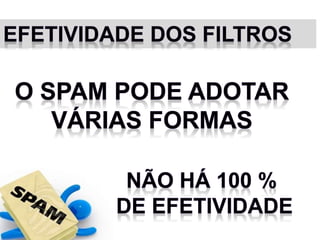 Spam e as pragas digitais   iv cide