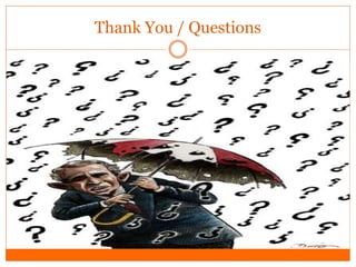 Thank You / Questions
 