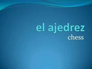 el ajedrezchess