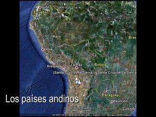 Los países andinosLos países andinos
 