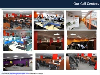 Our Call Centers Contact us-  [email_address]  or +974-44518611 
