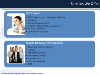 Services We Offer Contact us-  [email_address]  or +974-44518611 