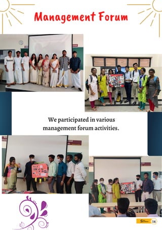 Sims
pandana
Management Forum
14
We participated in various
management forum activities.
 