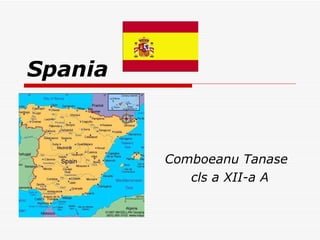 Spania Comboeanu Tanase cls a XII-a A 