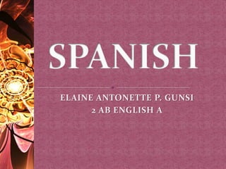 ELAINE ANTONETTE P. GUNSI
2 AB ENGLISH A
 