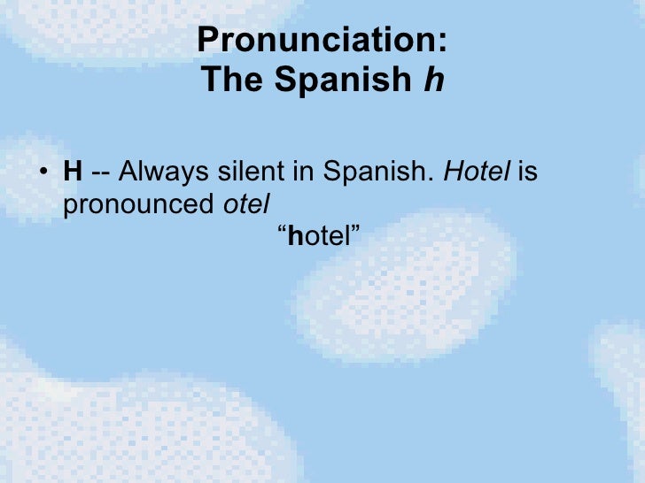 Spanish Pronunciation