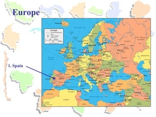 Europe 1. Spain 