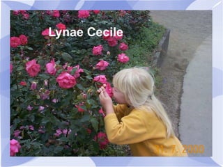 Lynae Cecile
 