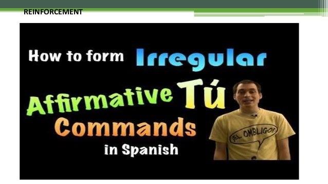 Spanish Irregular Affirmative Tú Commands