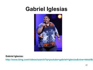 Gabriel Iglesias
Gabriel Iglesias:
http://www.bing.com/videos/search?q=youtube+gabriel+iglesias&view=detail&m
17
 