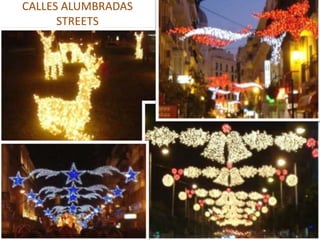 CALLES ALUMBRADASSTREETS