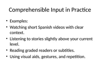 Spanish Comprehensible Input - what CI is to learn to speak Spanish | PPTX